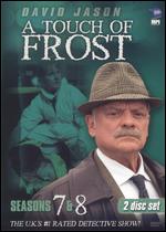 A Touch of Frost: Seasons 7 & 8 [2 Discs] - Adrian Shergold; Anthony Simmons; David Reynolds; Don Leaver; Graham Theakston; Herbert Wise; John Glenister; Paul Seed;...