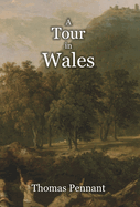 A Tour in Wales