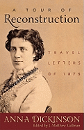 A Tour of Reconstruction: Travel Letters of 1875