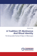 A Tradition Of Abstinence And Ritual Identity