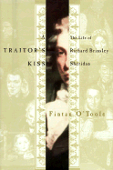 A Traitor's Kiss - O'Toole, Fintan
