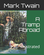 A Tramp Abroad: Illustrated