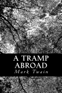 A Tramp Abroad - Twain, Mark