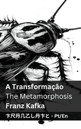 A Transforma??o / The Metamorphosis: Tranzlaty Portugu?s English