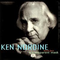 A Transparent Mask - Ken Nordine
