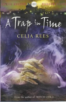 A Trap in Time - Rees, Celia