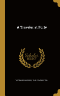 A Traveler at Forty