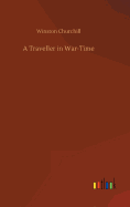 A Traveller in War-Time