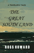 A Traveller's Tales - The Great South Land
