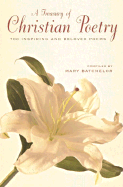 A Treasury of Christian Poetry: 700 Inspiring & Beloved Poems