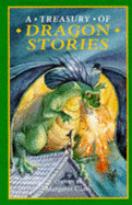 A Treasury of Dragon Stories - Clark, Margaret (Editor)