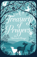 A Treasury of Prayers: For Now and Always