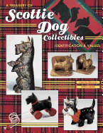 A Treasury of Scottie Dog Collectibles - Davis, Candace, and Baugh, Patricia