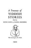 A Treasury of Yiddish Stories: 2revised and Updated Edition - Howe, Irving