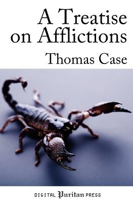 A Treatise on Afflictions: Correction, Instruction: or, The Rod and the Word - Reid, James (Introduction by), and Manton, Thomas (Introduction by), and Mick, Gerald (Editor)