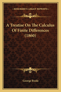 A Treatise On The Calculus Of Finite Differences (1860)