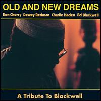 A Tribute to Blackwell - Old and New Dreams