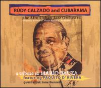 A Tribute to Mario Bauza - Rudy Calzado/Paquito d'Rivera & the Afro Cuban Jazz Orchestra