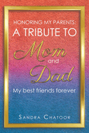 A Tribute To Mom and Dad