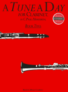 A Tune a Day - Clarinet: Book 2