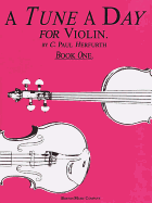 A Tune a Day for Violin, Book 1