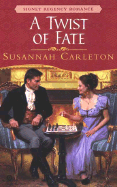 A Twist of Fate - Carleton, Susannah