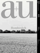 A+u 23:06, 633: Feature: Hombroich
