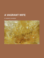 A Vagrant Wife