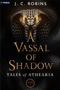 A Vassal of Shadow: An Epic Fantasy