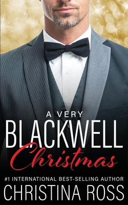 A Very Blackwell Christmas (The Annihilate Me Series) - Ross, Christina