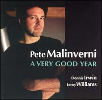 A Very Good Year - Pete Malinverni