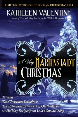 A Very Marienstadt Christmas - Valentine, Kathleen