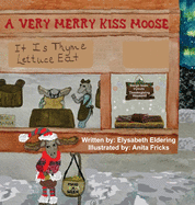 A Very Merry Kiss Moose