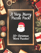A Very Merry Puzzle Pack!: 50+ Christmas Word Puzzles