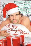 A Very Naughty Xmas - Cunning, Olivia, and Lynn, Cherrie, and Quinn, Cari