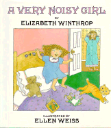 A Very Noisy Girl - Winthrop, Elizabeth