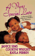 A Very Special Love: An Anthology