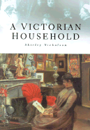 A Victorian Household