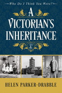 A Victorian's Inheritance