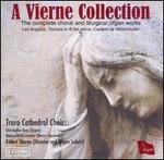 A Vierne Collection: Complete Choral & Liturgical Organ Works - Christopher Gray (organ); Monica Brett-Crowther (mezzo-soprano); Robert Sharpe (organ); Truro Cathedral Choir (choir, chorus)