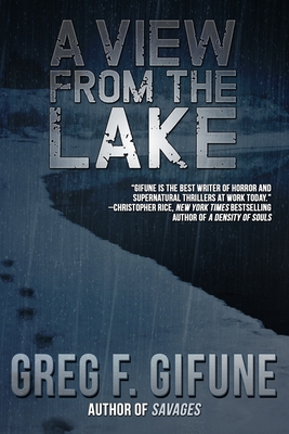 A View From the Lake - Wright, T M (Introduction by), and Gifune, Greg F