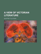 A View of Victorian Literature
