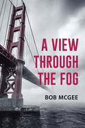 A View through the Fog