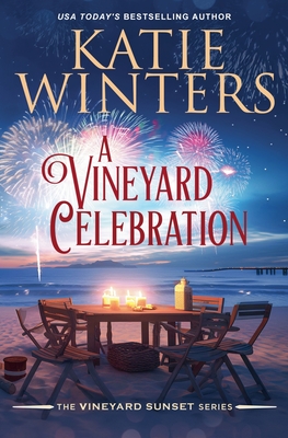 A Vineyard Celebration - Winters, Katie