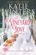 A Vineyard Love