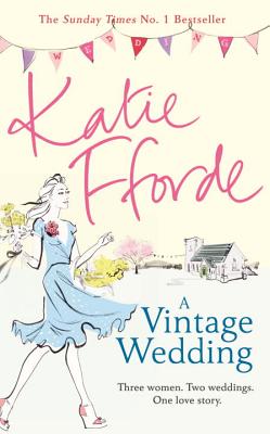 A Vintage Wedding - Fforde, Katie