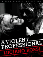 A Violent Professional - Janisse, Kier-La