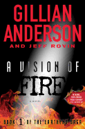 A Vision of Fire: Book 1 of the Earthend Sagavolume 1