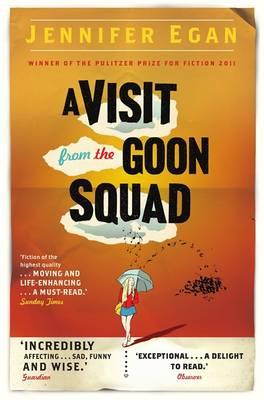 A Visit From the Goon Squad - Egan, Jennifer