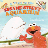 A Visit to the Sesame Street Aquarium